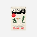 Knyga. SNAFU: The Definitive Guide to History's Greatest Screwups