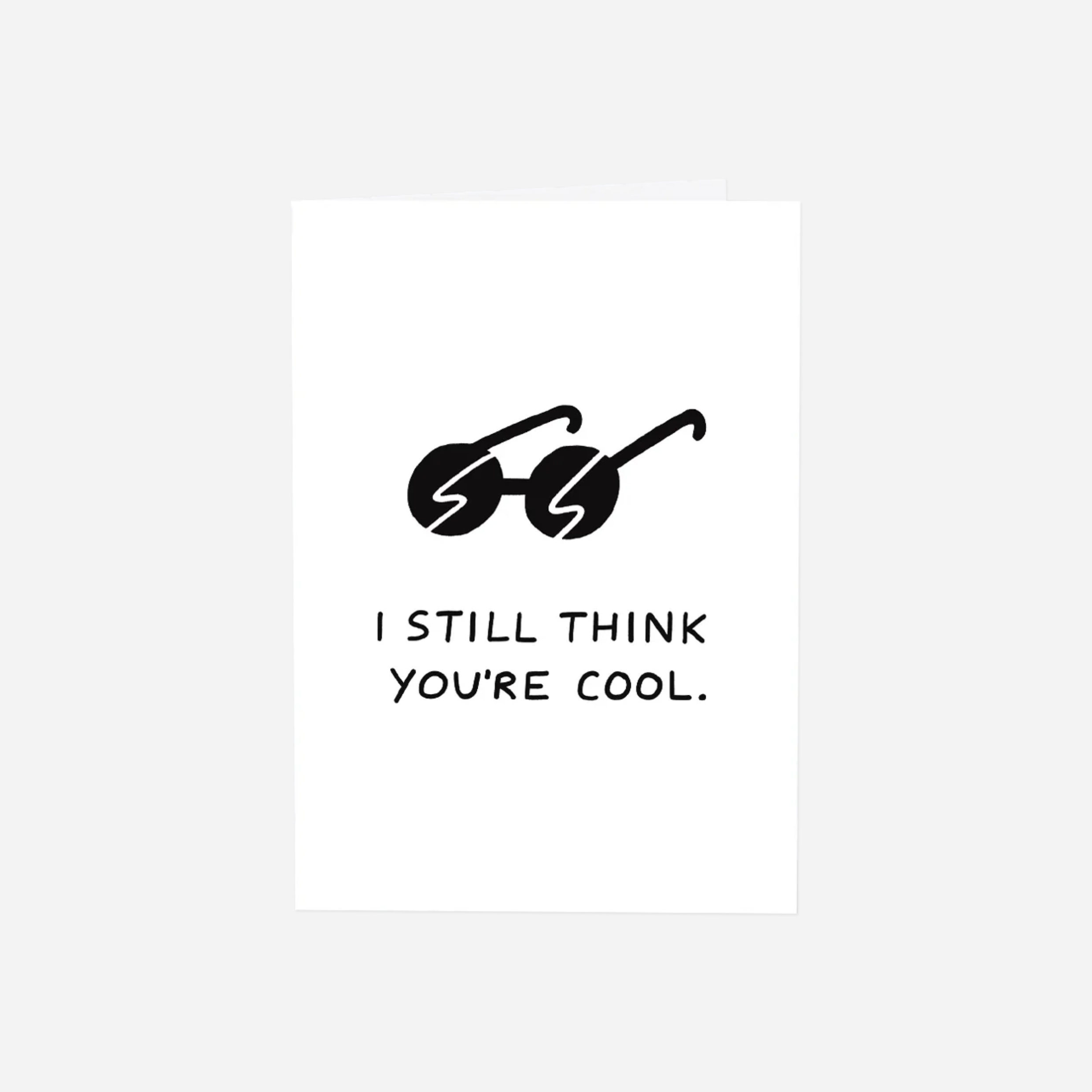 Atvirukas. I Still Think You're Cool