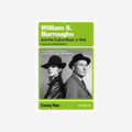 Knyga. William S. Burroughs and the Cult of Rock'n'Roll