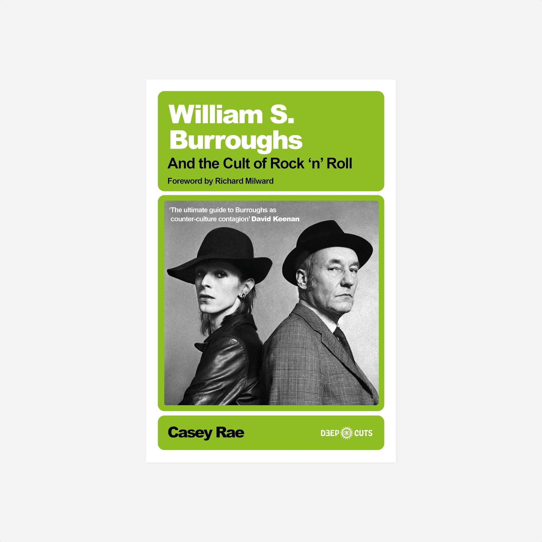 Knyga. William S. Burroughs and the Cult of Rock'n'Roll