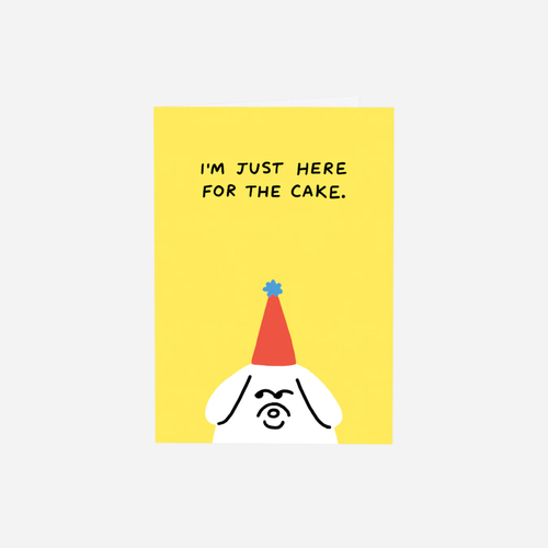 Atvirukas. I'm Just Here For The Cake