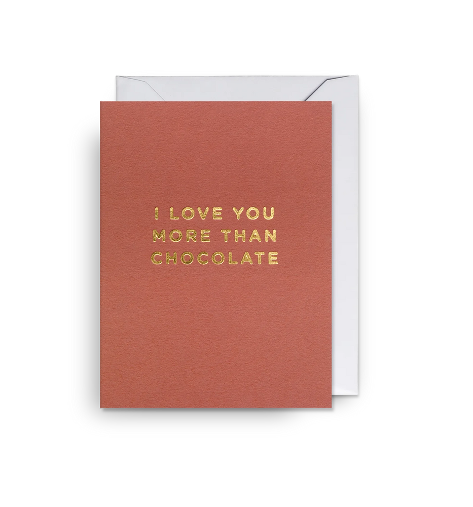 Atvirukas. I Love You More Than Chocolate