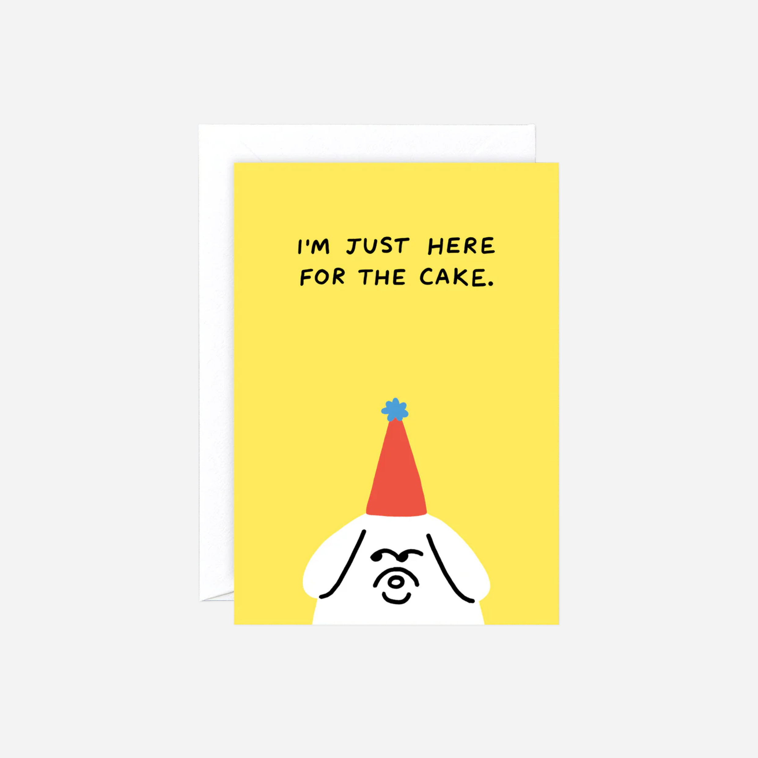 Atvirukas. I'm Just Here For The Cake