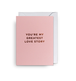 Atvirukas. You're My Greatest Love Story