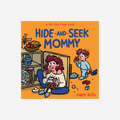 Knyga. Hide and Seek Mommy