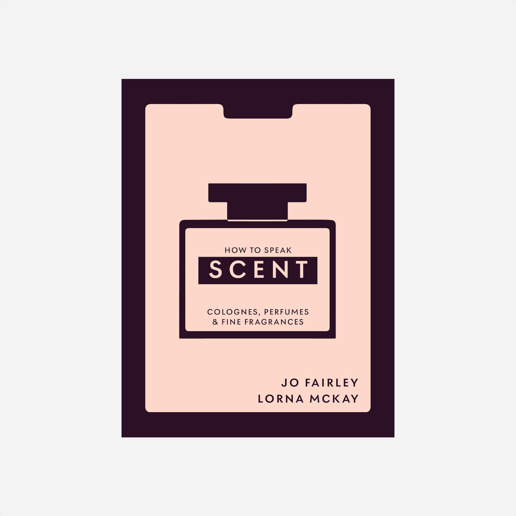 Knyga. How to Speak Scent