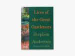 Knyga. Lives of the Great Gardeners