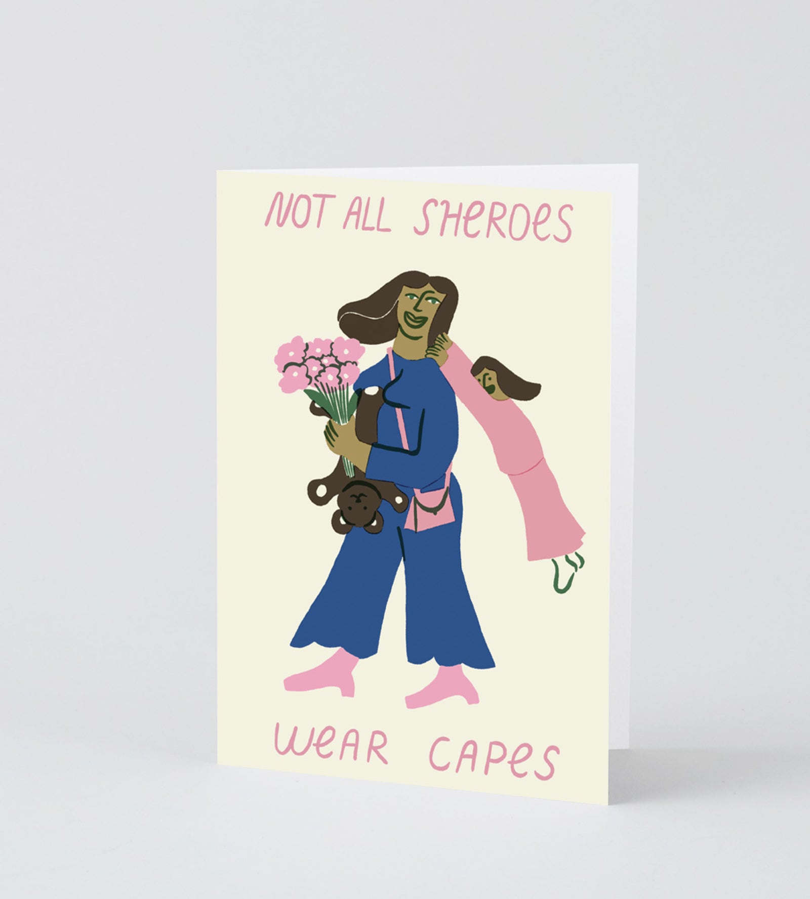 Atvirukas. Not all Sheroes Wear Capes