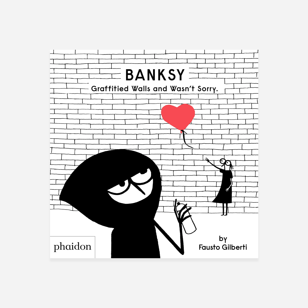 Knyga. Banksy Graffitied Walls
