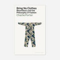 Knyga. Bring No Clothes