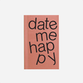 Planuotė. Date Me Happy