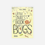 Knyga. Little Snail's Book of Bugs
