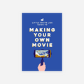 Knyga. The Little White Lies Guide to Making Your Own Movie
