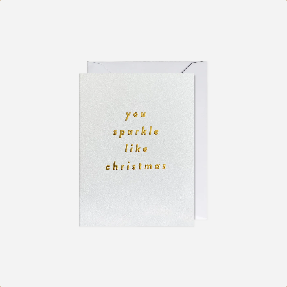 Atvirukas. You Sparkle Like Christmas