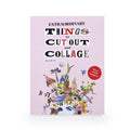 Knyga. Extraordinary Things to Cut Out and Collage