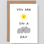 Atvirukas. Sunshine on a Cloudy Day